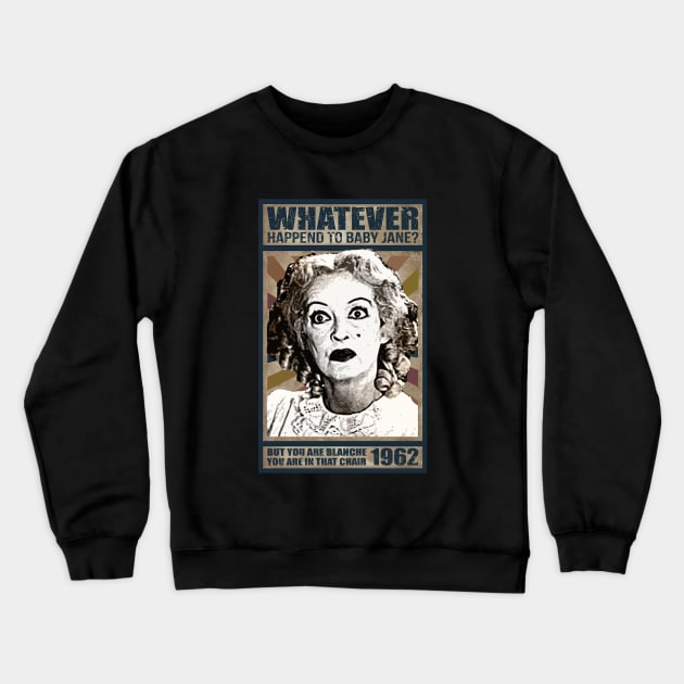 Baby Jane 1962 Crewneck Sweatshirt by iceeagleclassic